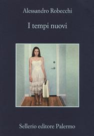 Alessandro Robecchi, I tempi nuovi 